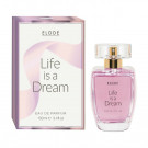Elode Life is a Dream Парфумована вода жіноча, 100 мл